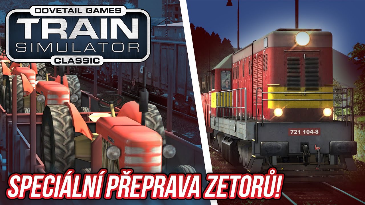 SPECIÁLNÍ PŘEPRAVA TRAKTORŮ ZETOR VLAKEM Z HANUŠOVIC DO BRANNÉ! | Train Simulator