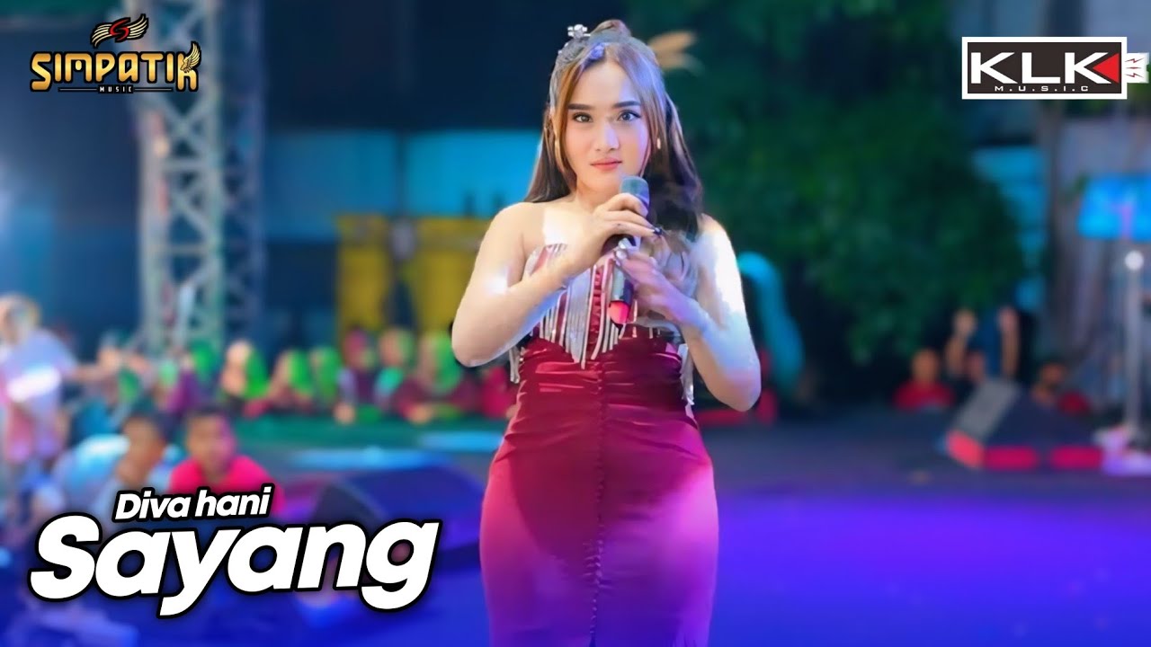 SAYANG - DIVA HANI - LIVE SIMPATIK MUSIC KLK AUDIO - TEMBAKAU BALAP 51 DUWE GAWE