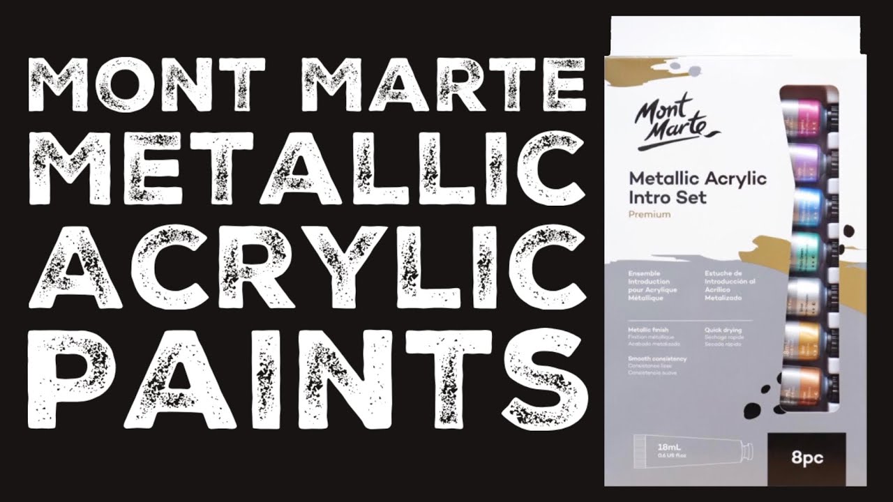 Metallic Acrylic Paints from Mont Marte