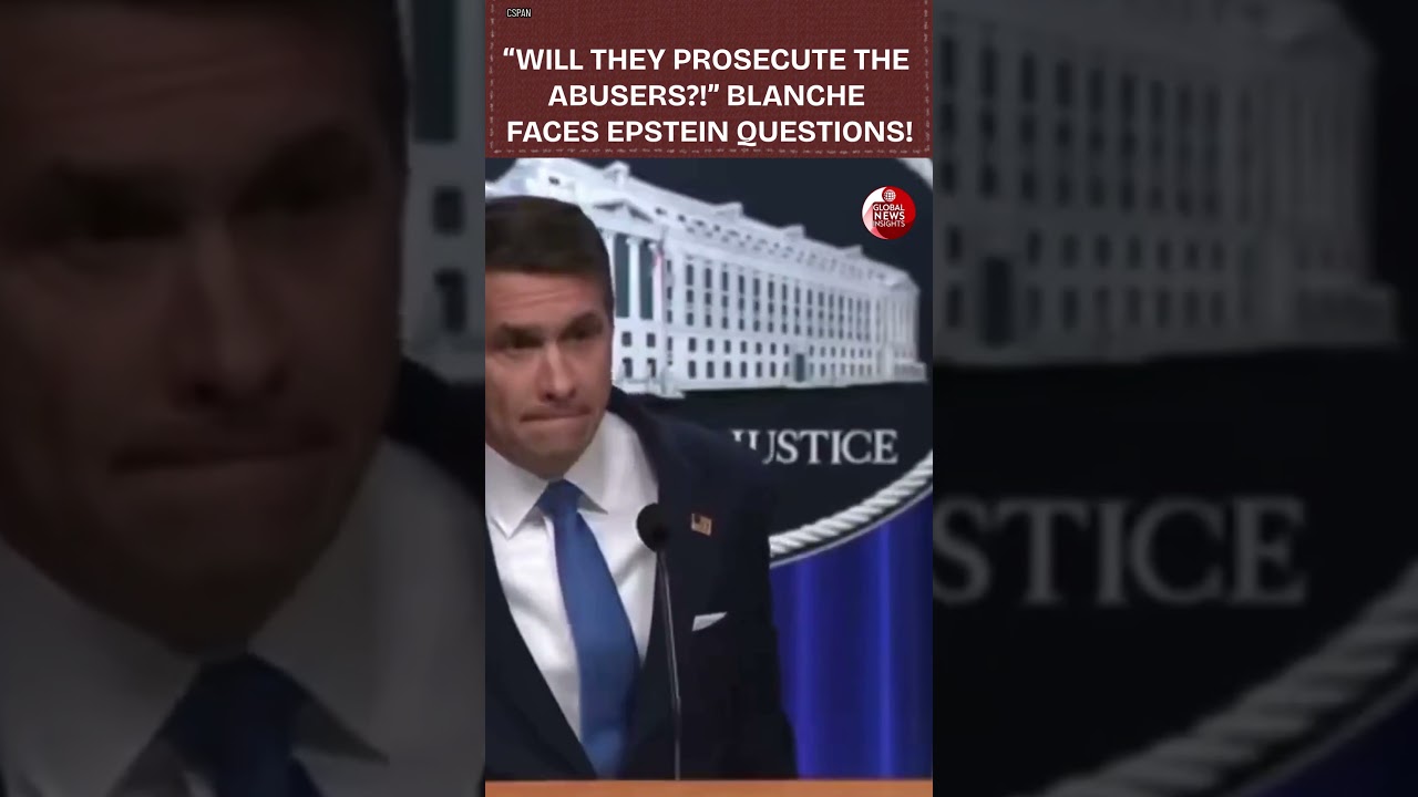 Todd Blanche Pressed Over Epstein Files: Will DOJ Prosecute Alleged Abusers?