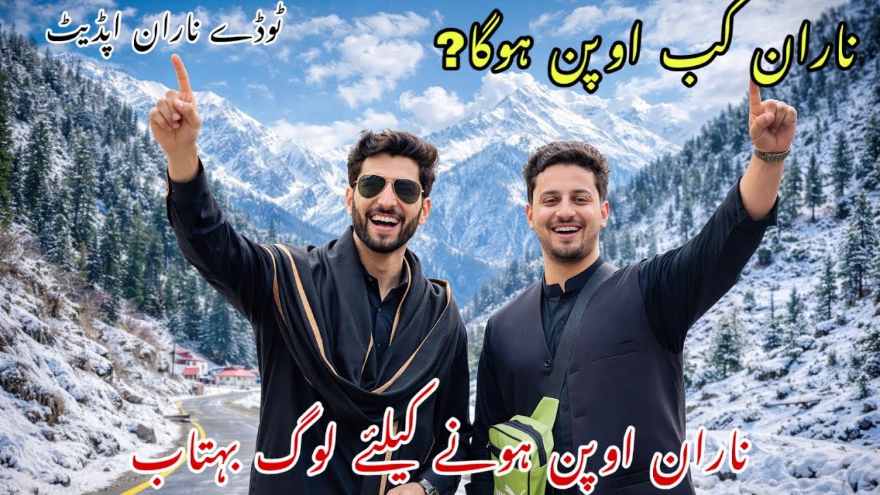 Naran Kaghan Road Update 2026 | people are shocked | Is Naran Open?
