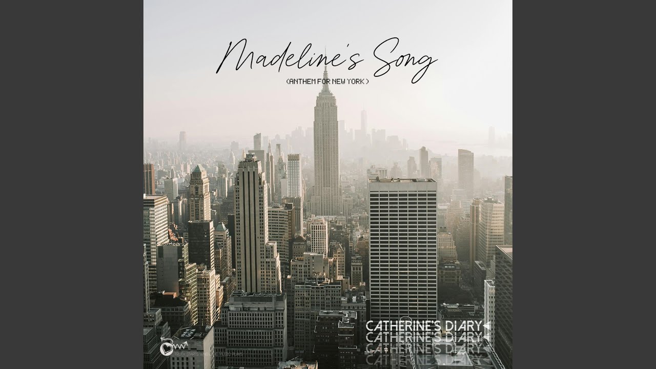 Madeline's Song (Anthem for New York)