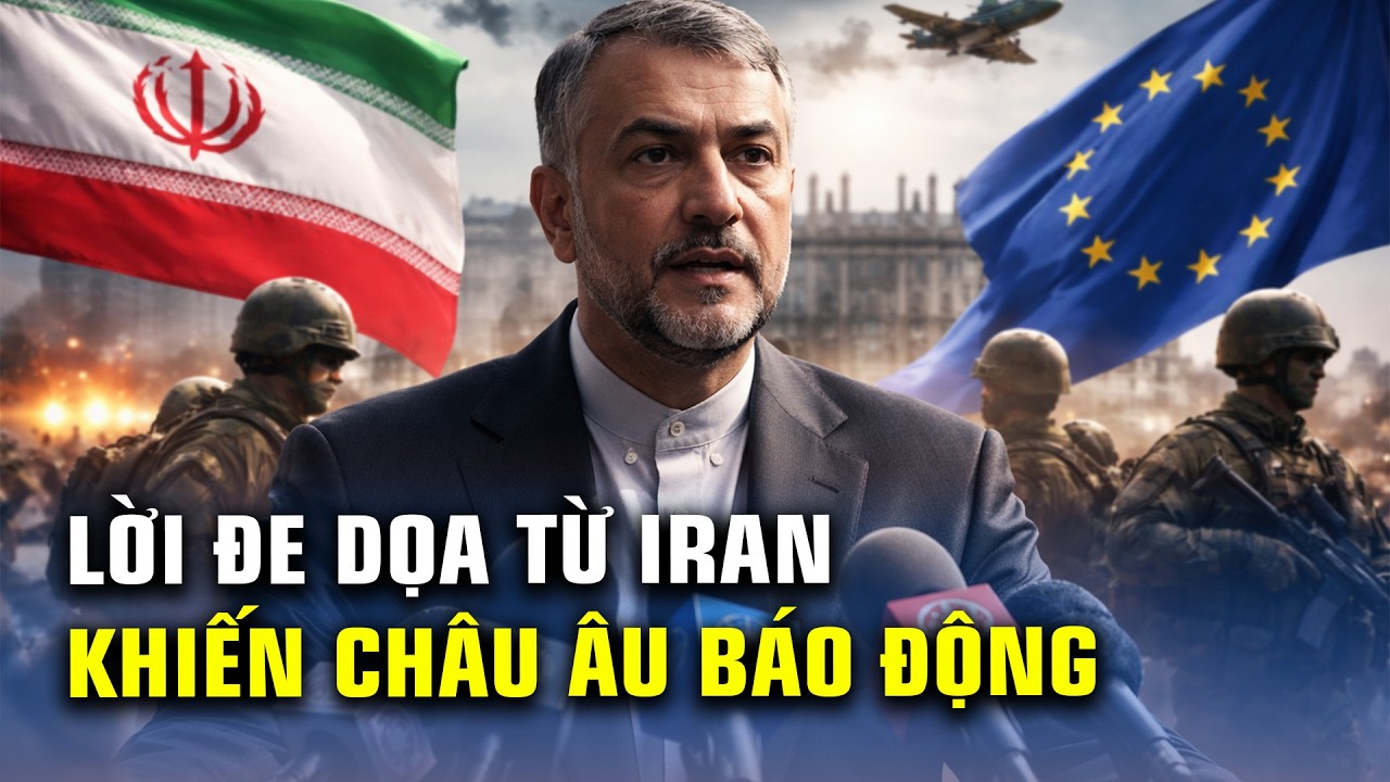 TIN QUỐC TẾ: CÚ SỐC NGOẠI GIAO TRUNG ĐÔNG: TUYÊN BỐ CỦA IRAN KHIẾN CHÂU ÂU RUN SỢ LEO THANG!