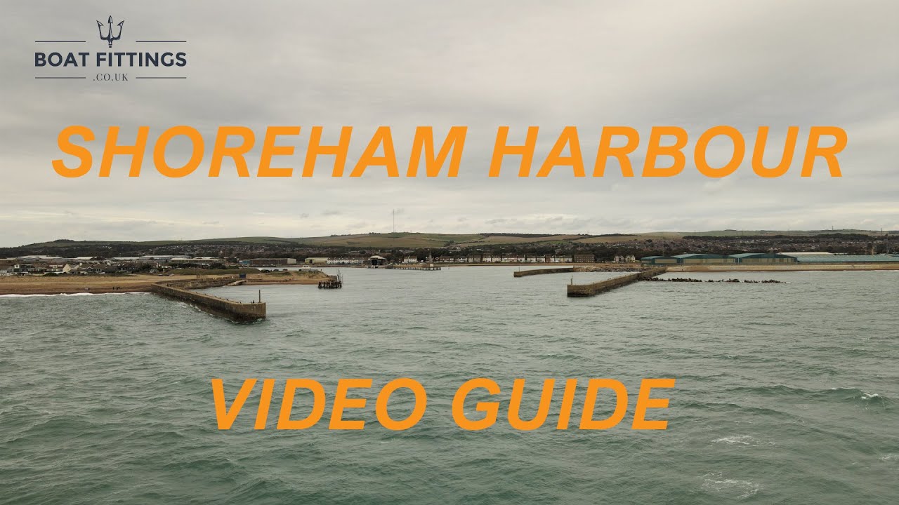 Navigating Shoreham Harbour, Video Footage Of Entering Shoreham Harbour, By Boat