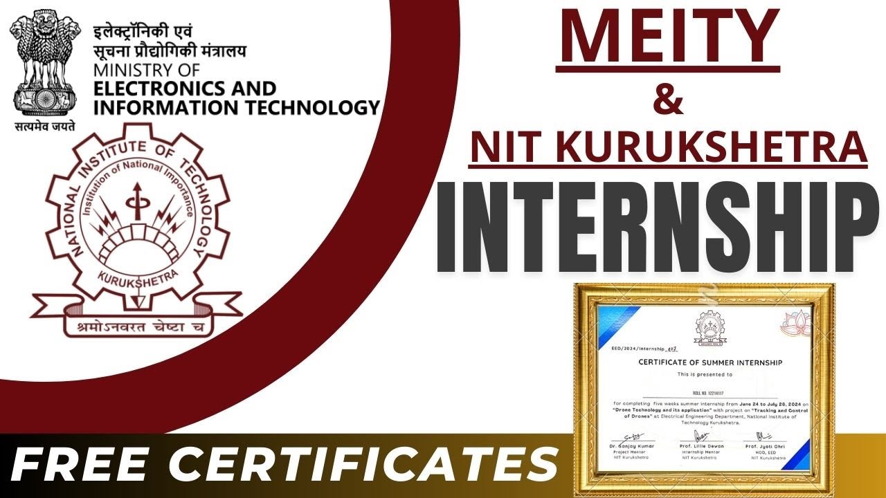 MeITY & NIT Kurukshetra INTERNSHIP 🔥| FREE CERTIFICATES For All 🤩🤩| All India Students Can Apply ✅