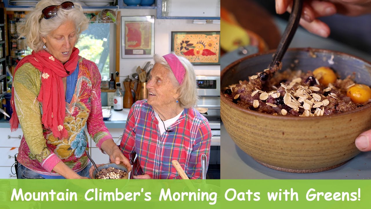 Mountain Climber’s Morning Oats with Greens by Tom Ryan!