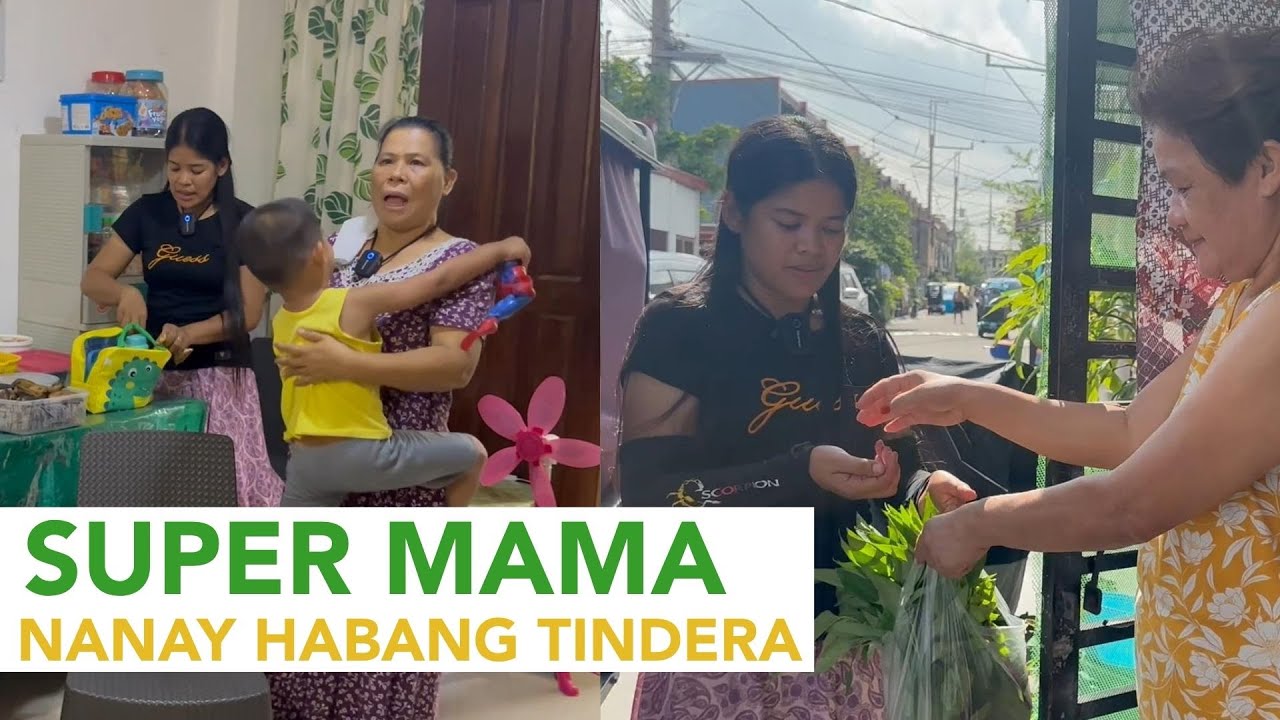 Super Mama: Nanay habang Tindera! Gagawin lahat para sa Pamilya!