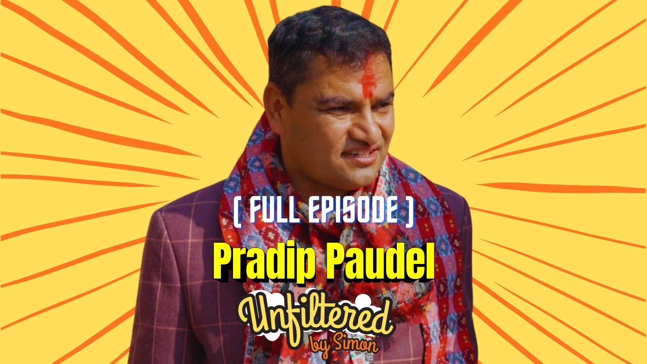 Can Pradip Paudel Win Kathmandu-5 Again? | Unfiltered with Simon