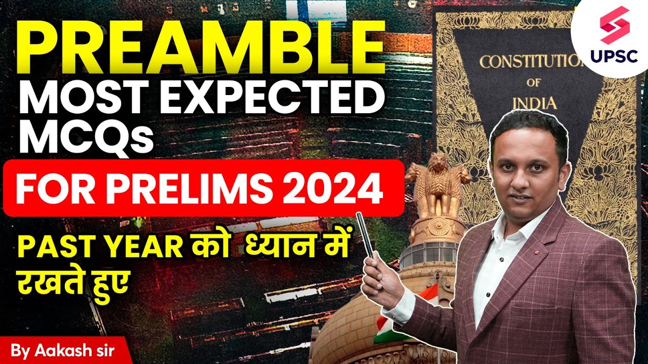 Most Expected MCQs on Preamble of Indian Constitution | UPSC Prelims 2024 | Aakash Sir | UPSC