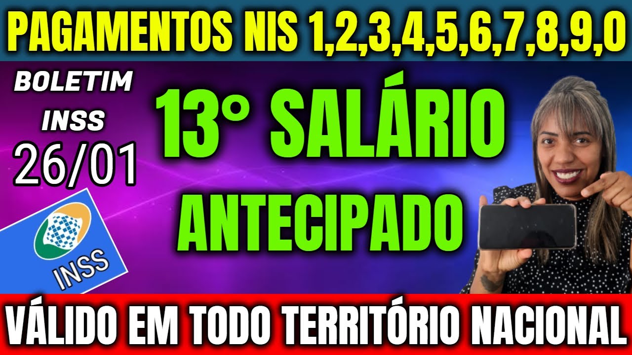 ✔️PODE COMEMORAR! 13° INSS ANTECIPADO + PAGAMENTOS LIBERADOS 2601   3001