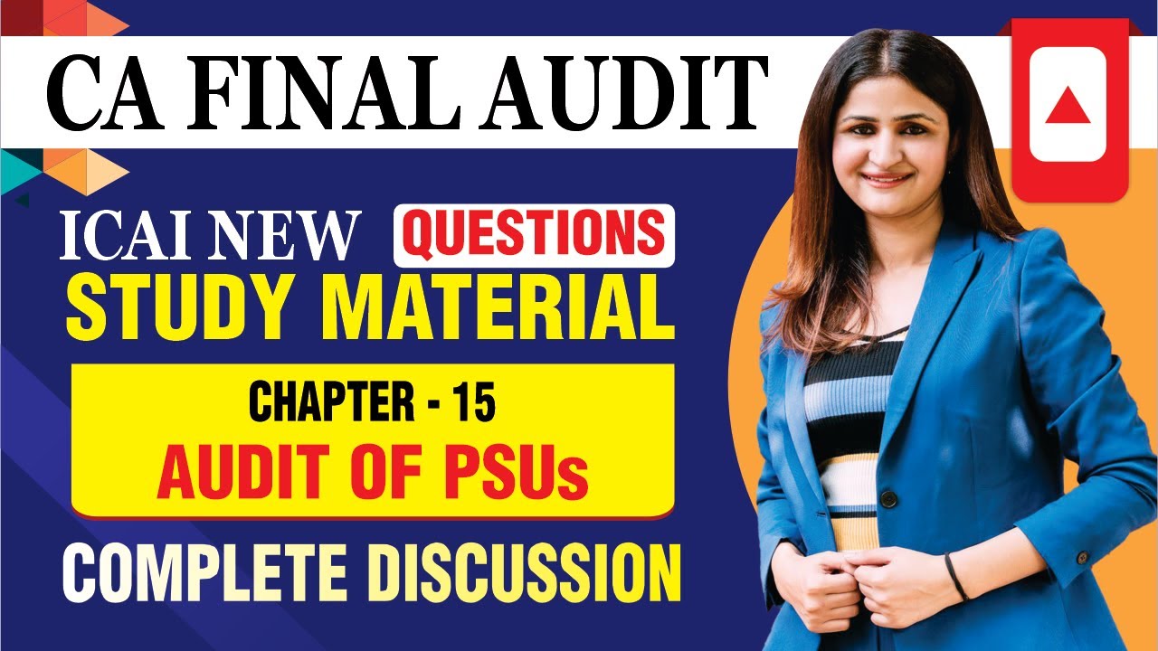 CA FINAL AUDIT STUDY MATERIAL QUES || CH 15 || CA FINAL AUDIT  || AUDIT OF PSUs  || NEW SYLLABUS ||