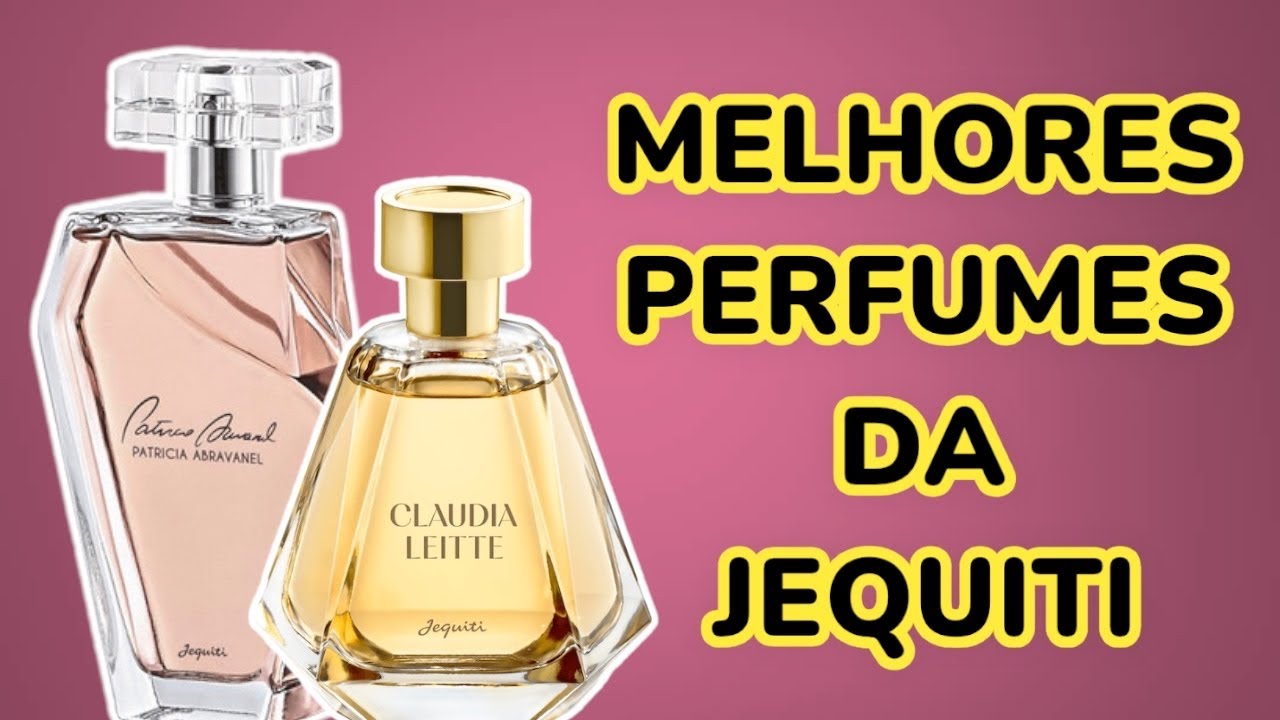 7 MELHORES PERFUMES DA JEQUITI NA MINHA OPINIÃO