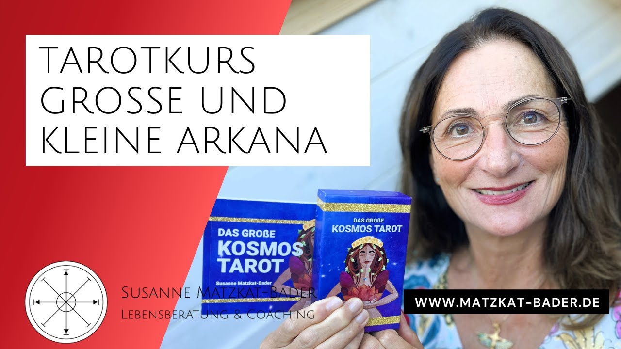 Tarotkarten legen lernen: Einführung in die Große Arkana und Kleine Arkana mit dem Kosmos-Tarot
