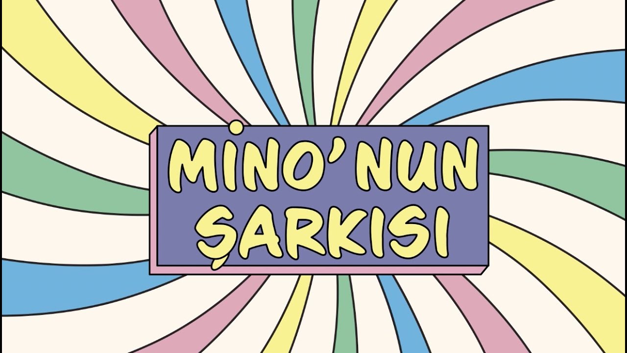 Mino'nun Şarkısı