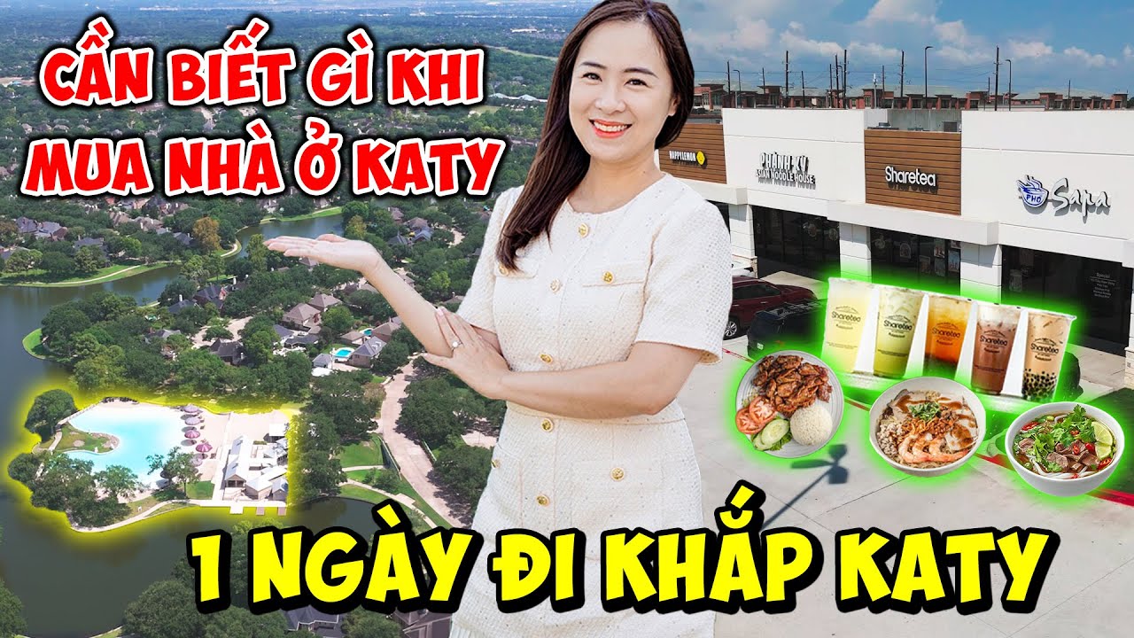 1 Ngày Đi Khắp Katy Cùng Ly Lê - Cần Biết Gì Khi Mua Nhà Ở Katy?