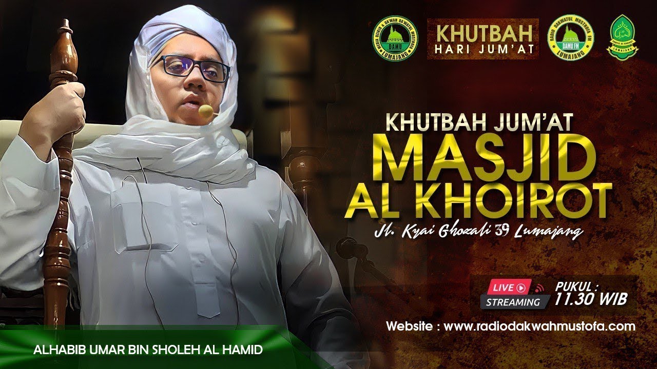 🔴 LIVE Khutbah Jum'at dari Masjid Al-Khoirot
