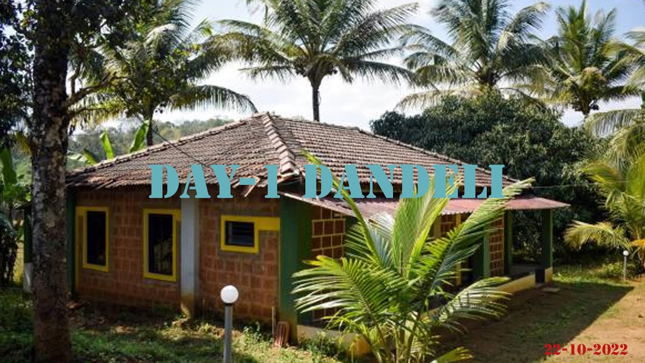 Dandeli 22 10 2022