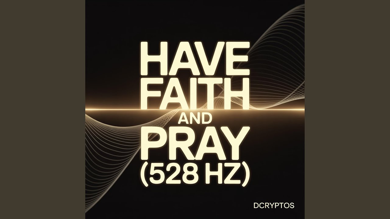 Have Faith and Pray