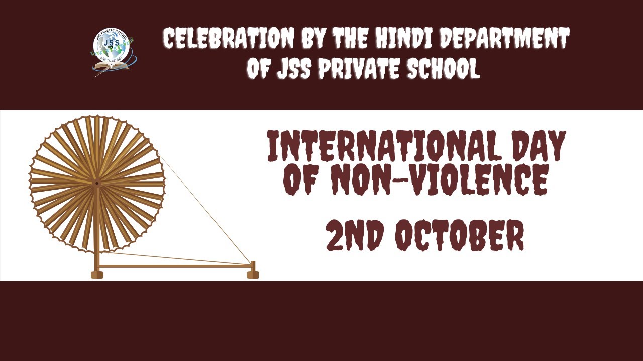 International Day of Non-Violence/ Gandhi Jayanti  celebration by the Hindi Department of JSS PS