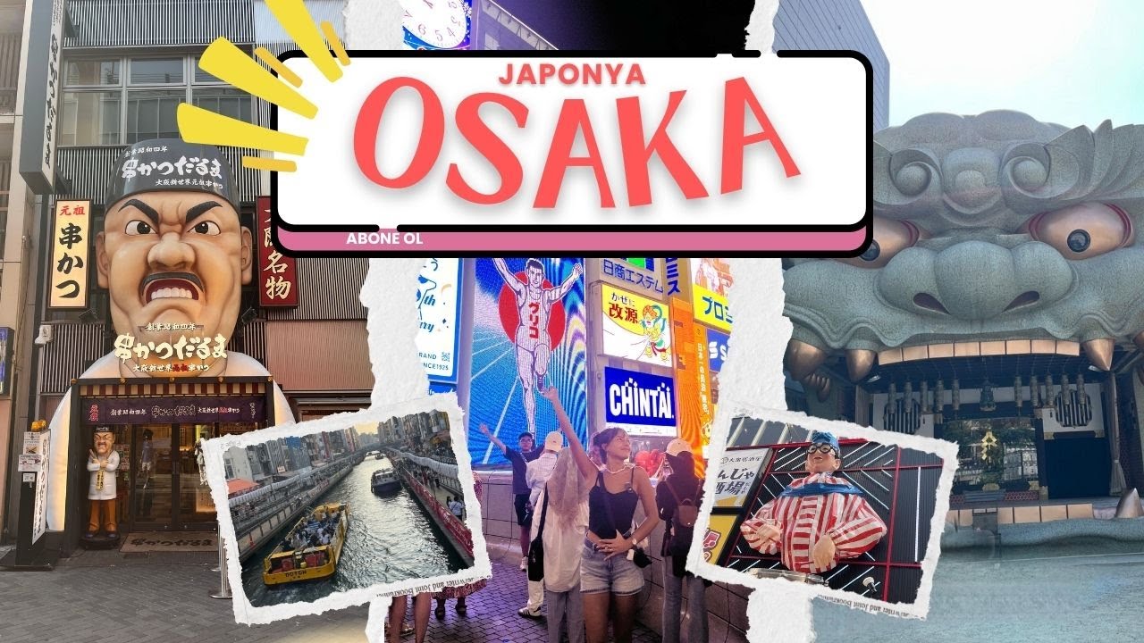 Kore'den Osaka'ya 🛫 Osaka'da Mutlaka Görülmesi Gereken Yerler 🏯 #japan #osaka #japonya #travel