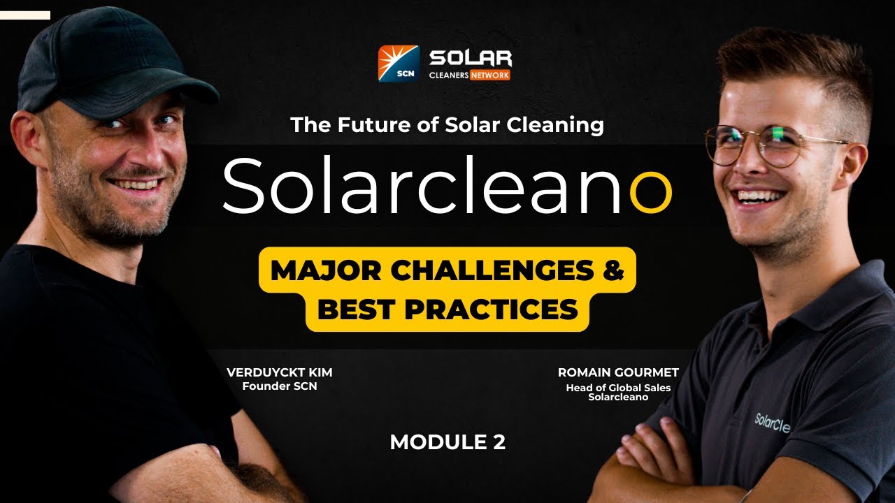 2. Solarcleano : Major Challenges & Best Practices For Solar O&M