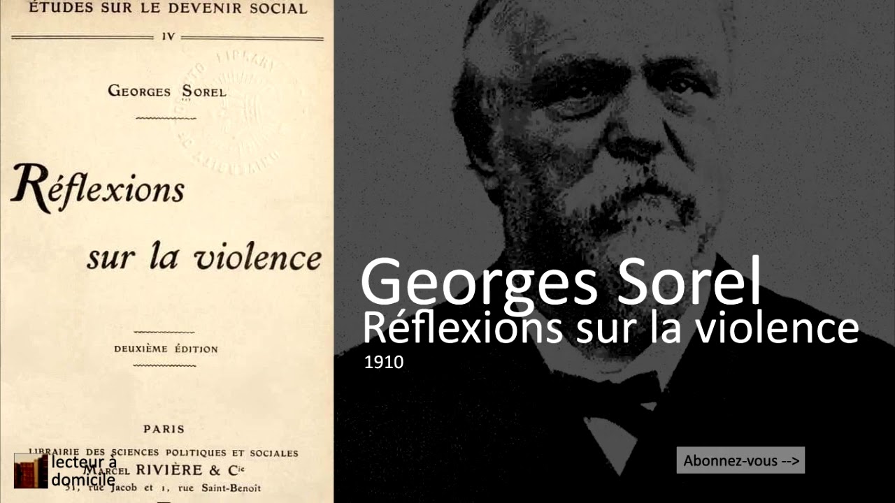 R&eacute;flexions sur la violence - Introduction (Georges Sorel)