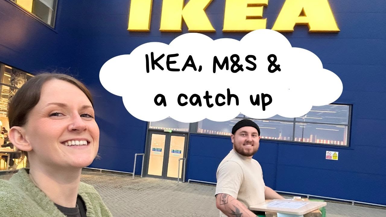 IKEA, M&S & A catch up ✨