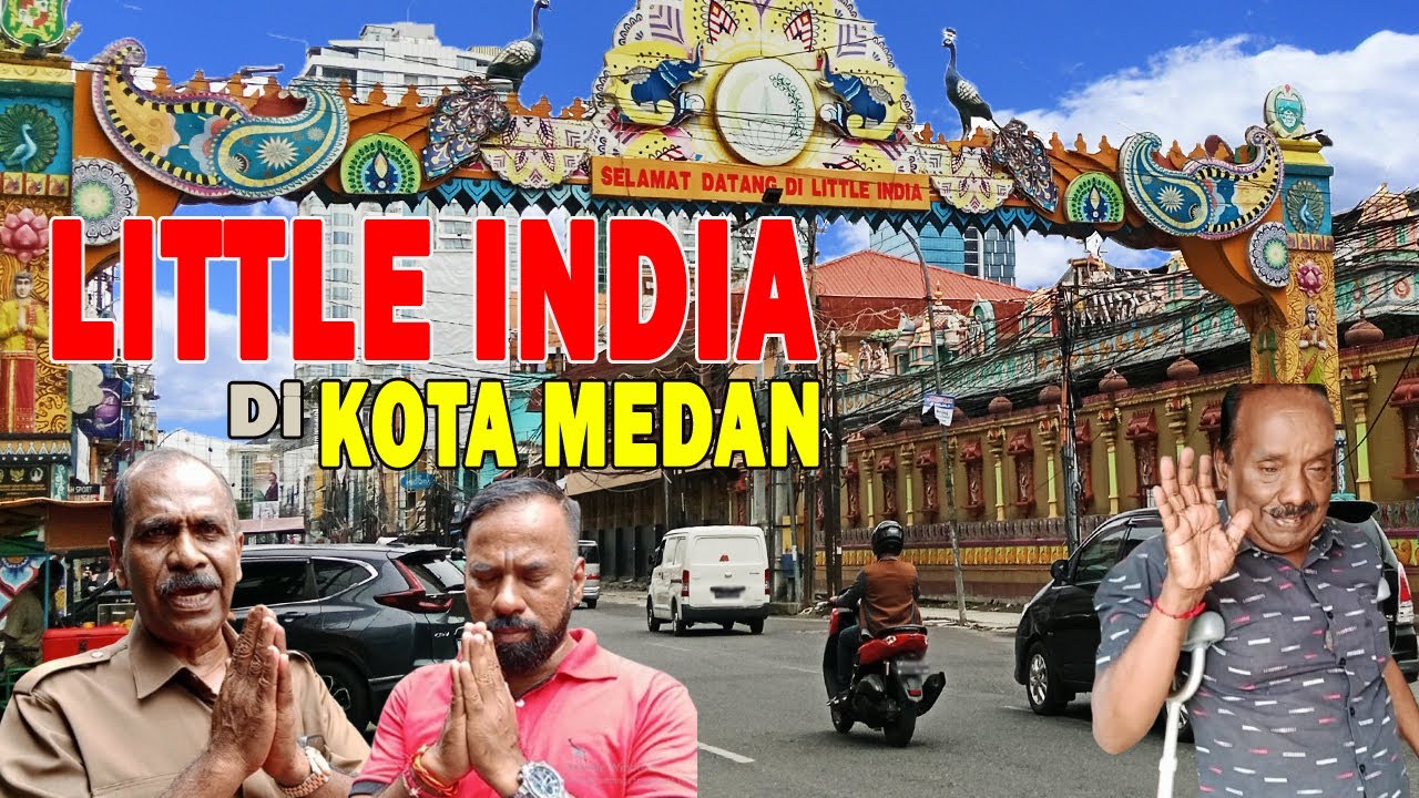 Little India di Tengah Kota Medan – Seru Banget!
