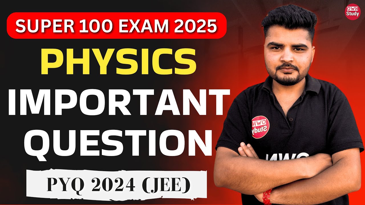 MP Super 100 Exam 2024 JEE Paper Physics | Complete Solution