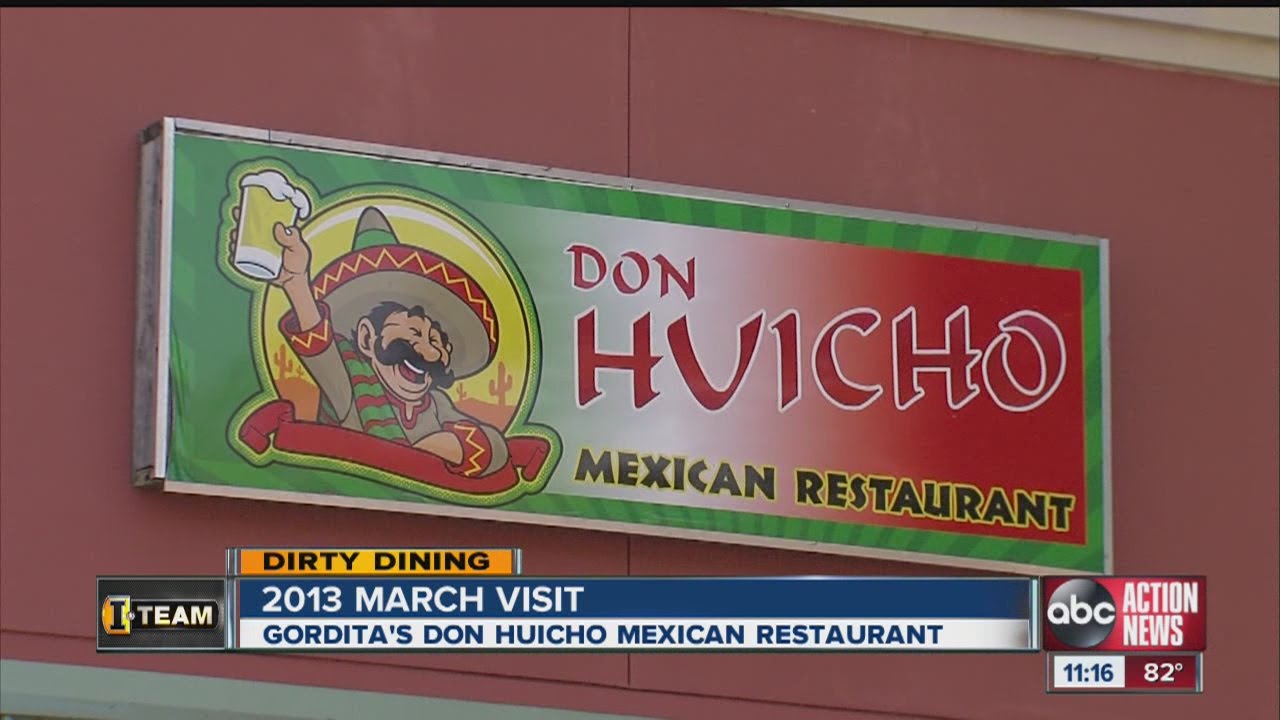 Dirty Dining: Don Huicho Mexican Restaurant