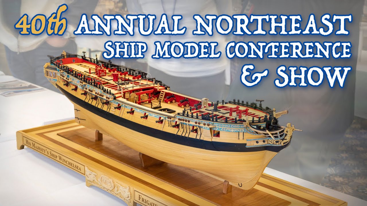 The most interesting MODELS of 2023 at the 40th ANNUAL NORTHEAST Ship Model Conference & SHOW