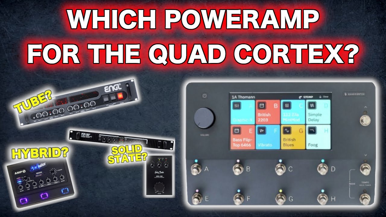 WHICH POWERAMP FOR THE QUAD CORTEX? Into a real Cabinet...