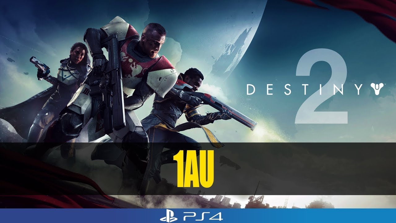 Destiny 2 Gameplay Walkthrough Part 15: 1AU | No Commentary