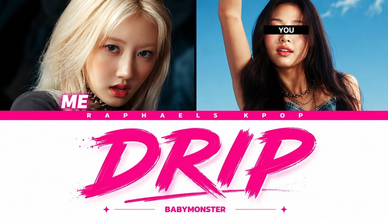 DRIP (Ver.2) - BABYMONSTER (SING WITH ME) {KARAOKE}