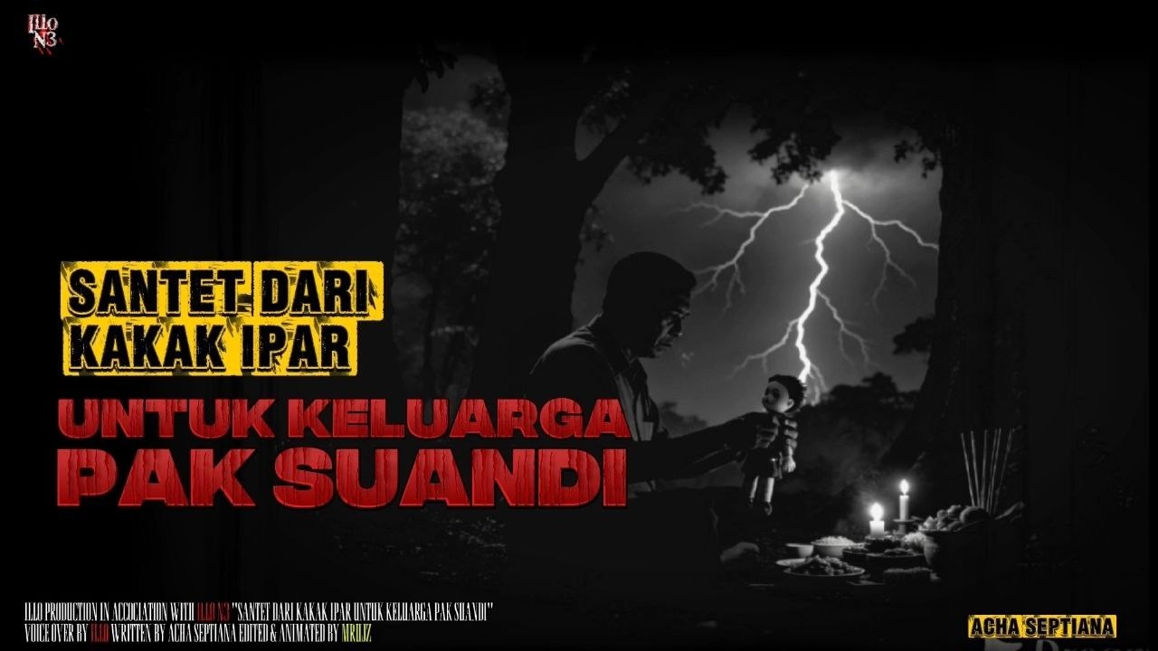 Santet Dari Kakak Ipar Untuk Keluarga Pak Suandi