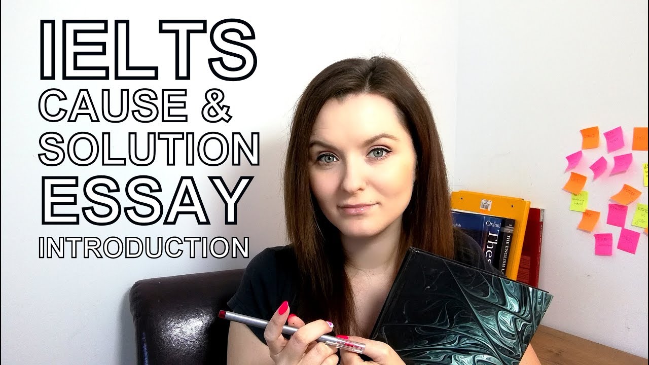 Cause and Solution Essay Intro | IELTS #4