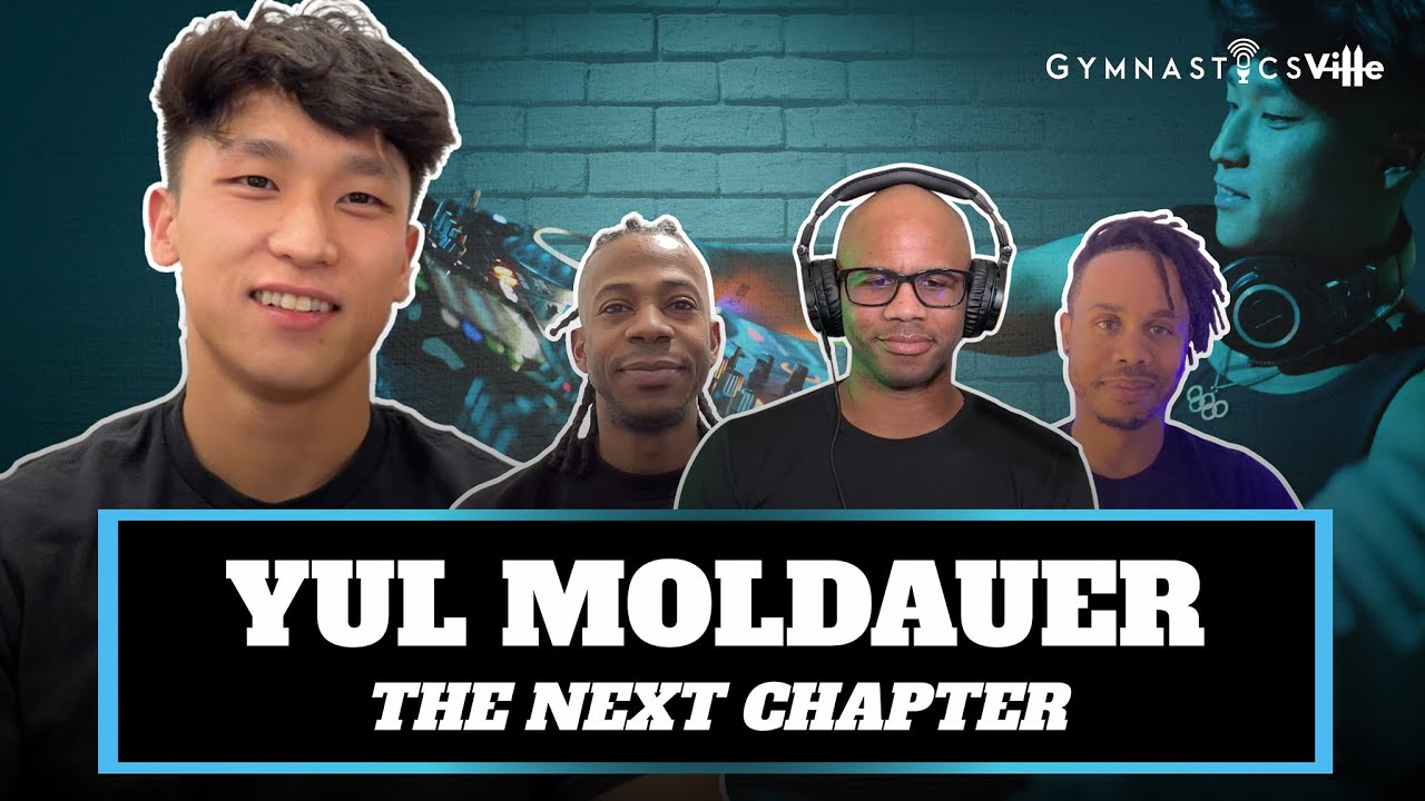 Yul Moldauer Returns: The Next Chapter | GymnasticsVille Podcast Ep. 1