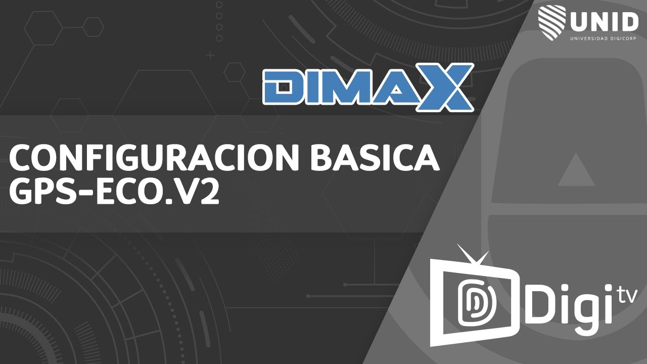 CONFIGURACIÓN BÁSICA GPS ECO - DIMAX