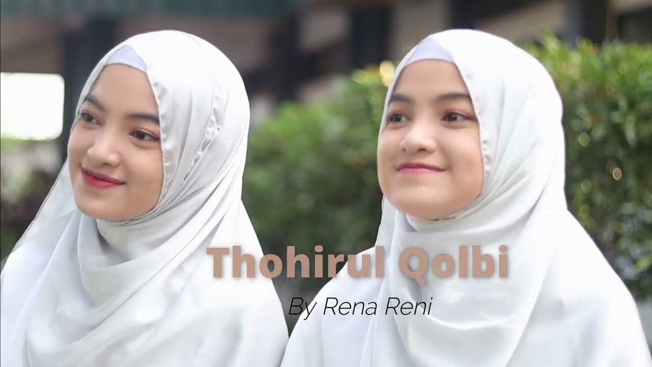 Full 1 Jam !! Thohirul Qolbi Cover By Rena Reni (Video + Lirik)