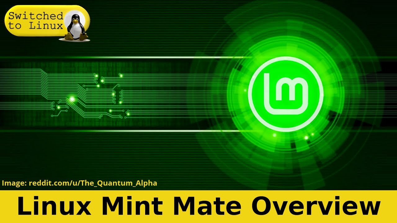 Linux Mint Mate Overview
