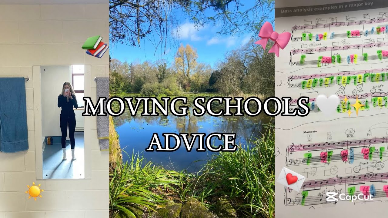 MOVING SCHOOLS ADVICE!