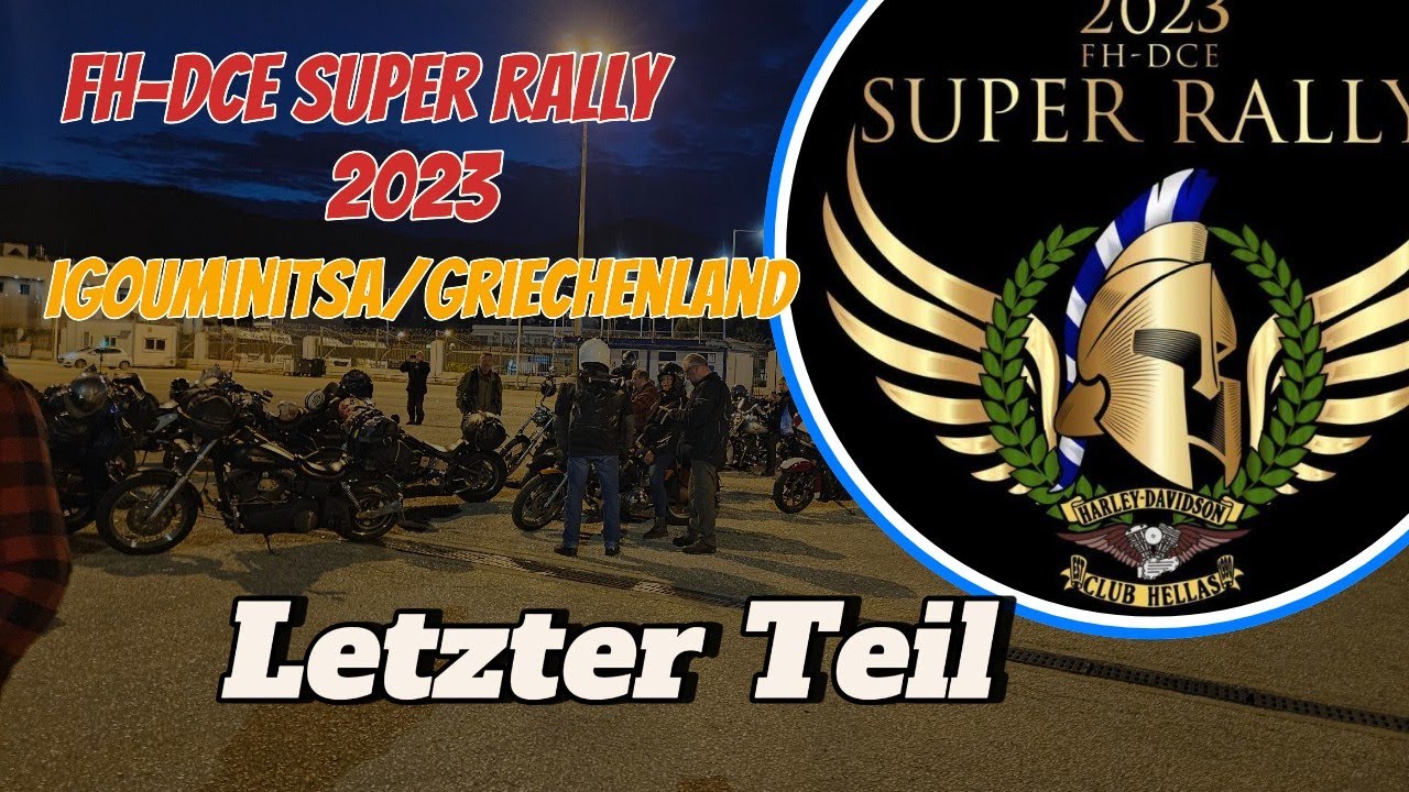 FH-DCE Super Rally 2023 Igouminitsa/Greece Part 7... Everything has an end!