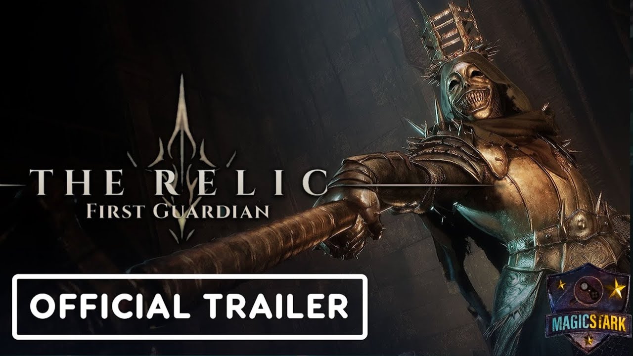 The Relic: First Guardian | Official Gameplay Trailer | MagicStark