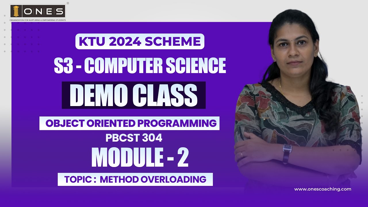 S3 KTU 2024 SCHEME | CS | OBJECT ORIENTED PROGRAMMING | THEORY | M2 | METHOD OVERLOADING | DEMO