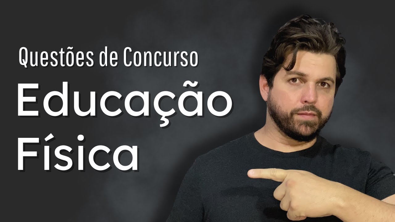 Questões Aleatórias de Educação Física para concurso