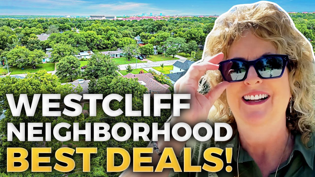 Explore WESTCLIFF Neighborhood In Fort Worth Texas | Fort Worth TX Realtor | Find Your Dream Home!