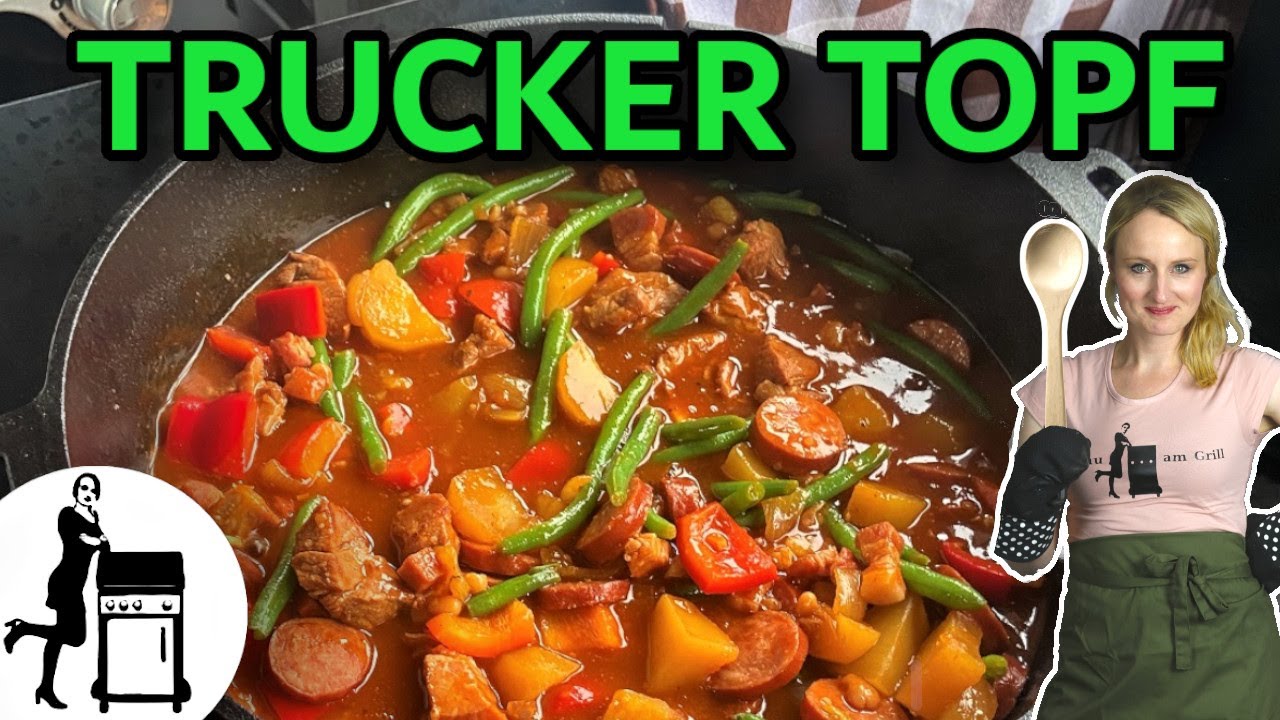 Trucker Eintopf - für die Helden der Straße | Dutch Oven Rezept | Die Frau am Grill