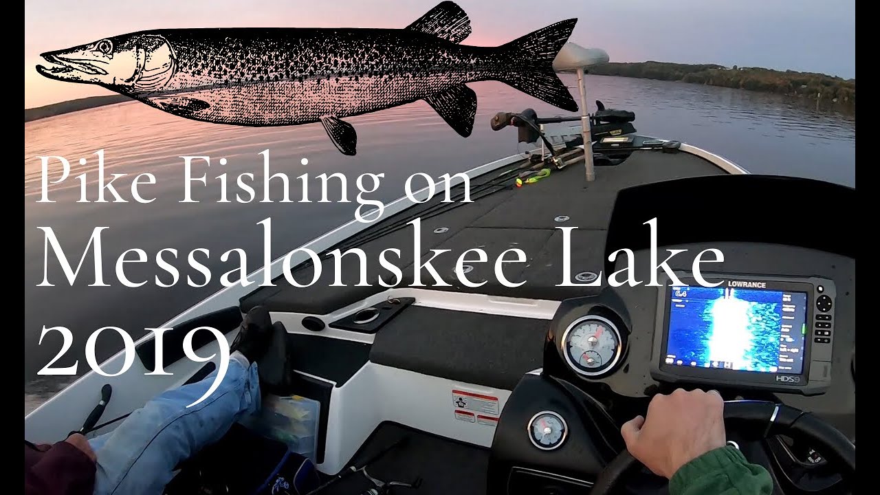 Pike fishing on Messalonskee Lake 2019