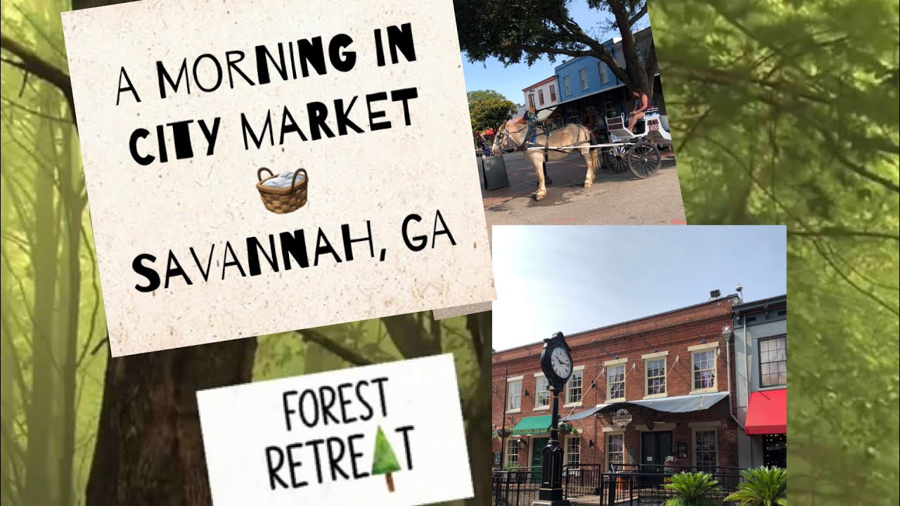 A Morning in City Market 🧺 Savannah, Georgia
