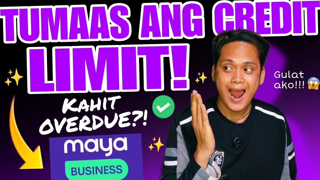 TUMAAS ANG CREDIT LIMIT KAHIT OVERDUE KAY MAYA ADVANCE LOAN? Grabe ang increased! 